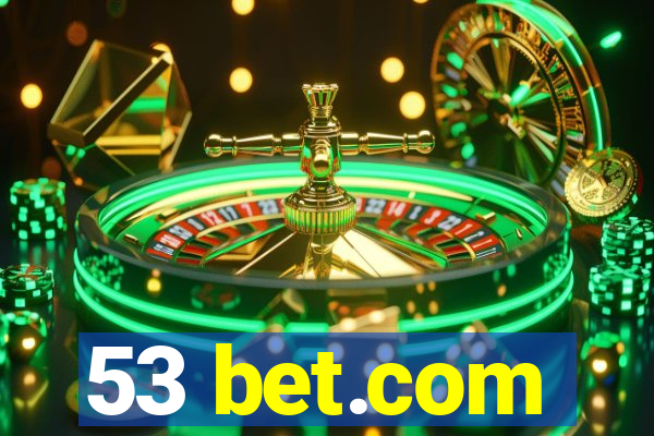 53 bet.com